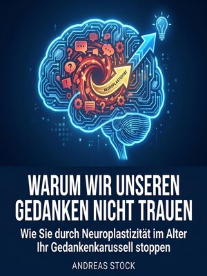 cover image of Warum wir unseren Gedanken nicht trauen